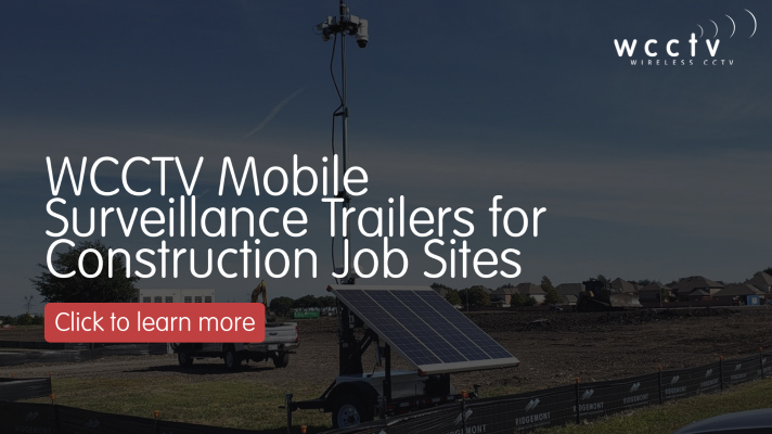 WCCTV Surveillance Trailers for Job Sites
